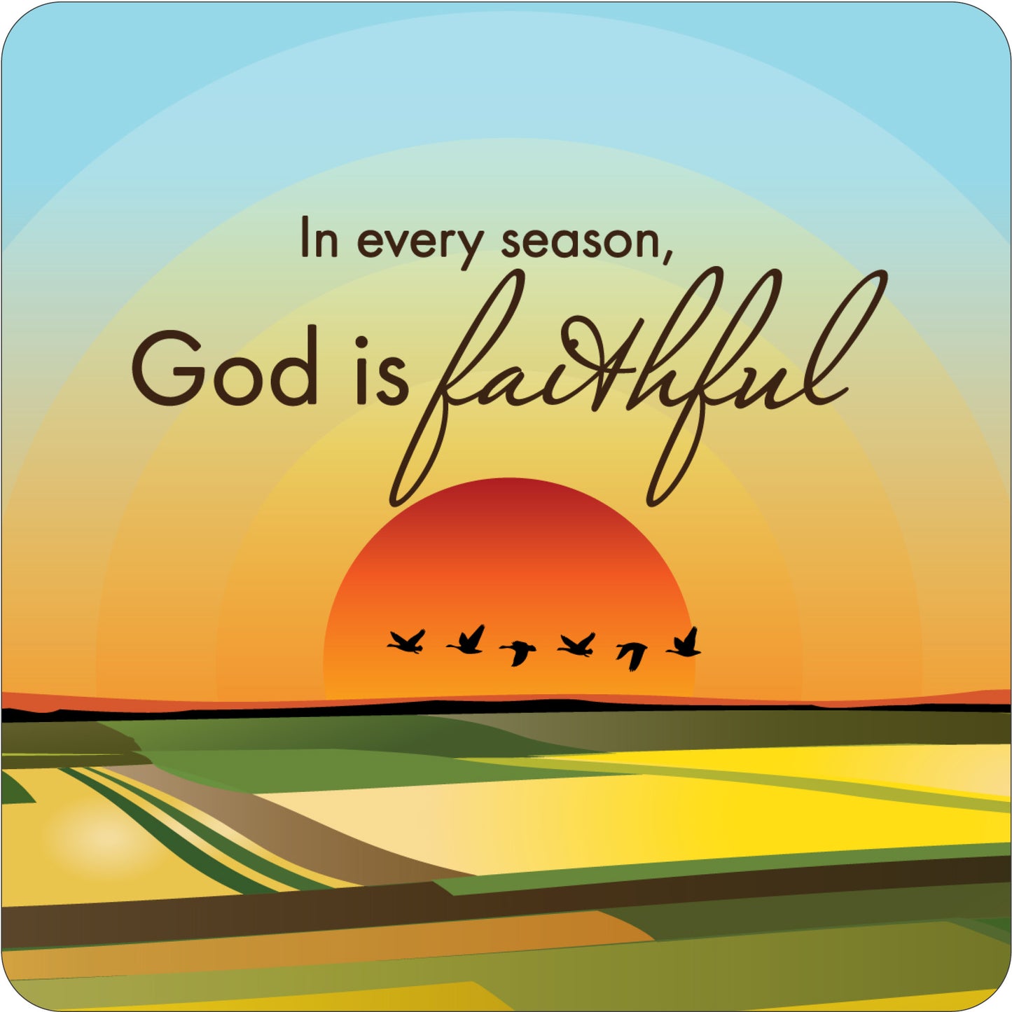 God is Faithful coaster