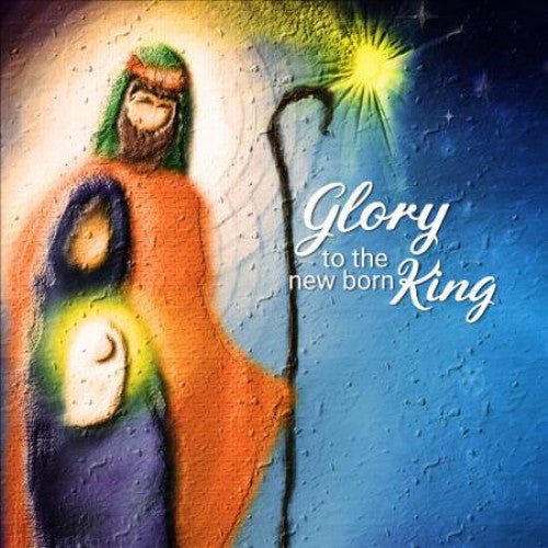 Glory To The Newborn King Christmas Cards - The Christian Gift Company