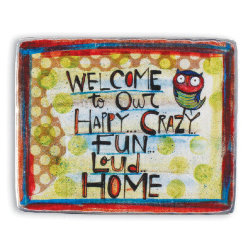 Happy Crazy Home Magnet - The Christian Gift Company