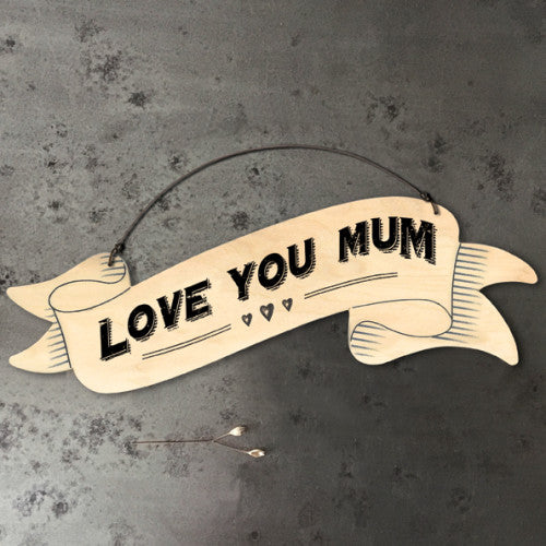 Ribbon Sign Love You Mum - The Christian Gift Company