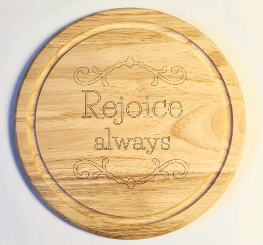 Rejoice Always Bread Board - The Christian Gift Company