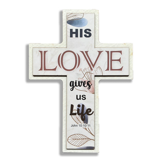 Cross Plaque – His Love gives us Life - The Christian Gift Company