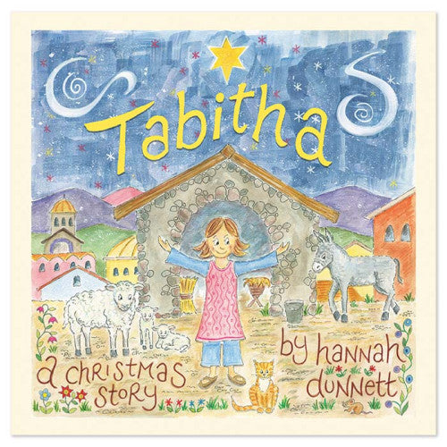 Tabitha A Christmas Story By Hannah Dunnett - The Christian Gift Company