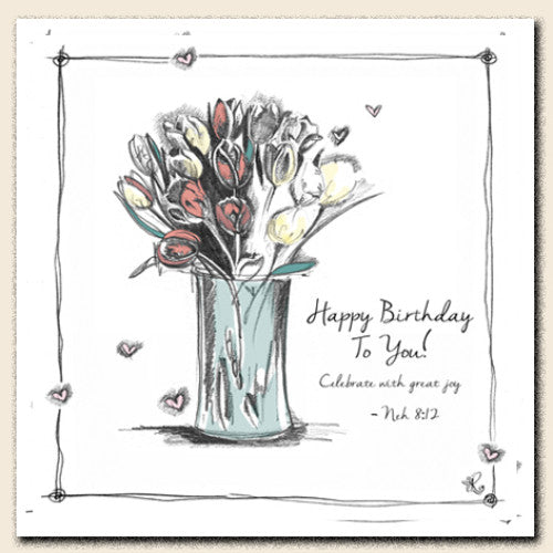 Tracey Russell Happy Birthday To You Greetings Card - The Christian Gift Company