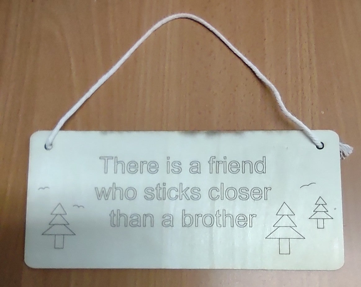 There Is A Friend Hanging Plaque - The Christian Gift Company