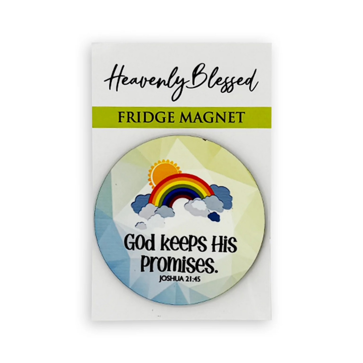 God Keeps His Promises Magnet