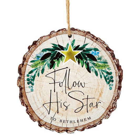 Follow His Star to Bethlehem Wood Slice Ornament - The Christian Gift Company