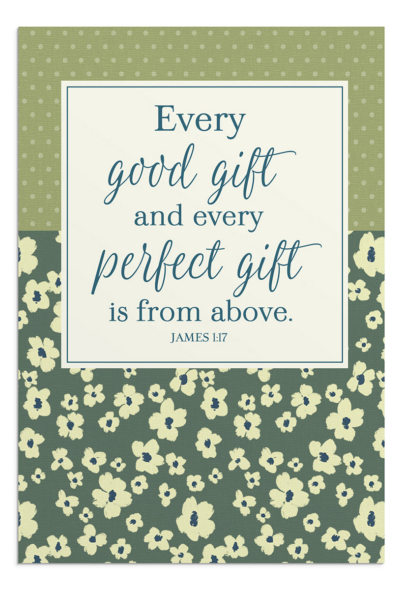 Blank - Every Good Gift - 12 Boxed Cards, KJV - The Christian Gift Company