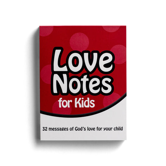 Love Notes for Kids - 32 Note Set - The Christian Gift Company