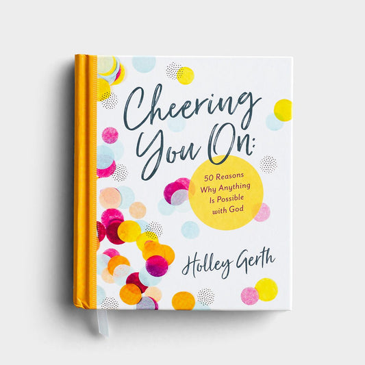 Cheering You On: 50 Reasons Why Anything Is Possible with God - The Christian Gift Company