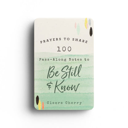 Prayers To Share: 100 Pass-Along Notes To Be Still & Know - The Christian Gift Company