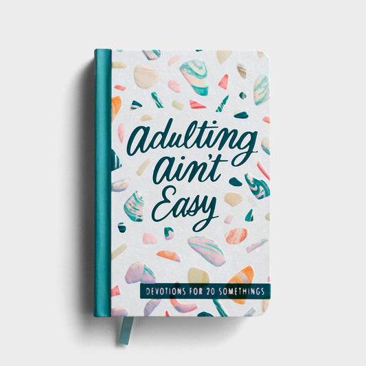 Adulting Ain’t Easy: Devotions for 20-Somethings - The Christian Gift Company