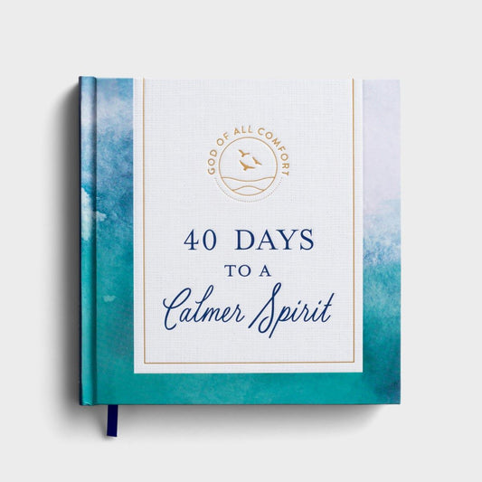 God of All Comfort: 40 Days to a Calmer Spirit - The Christian Gift Company