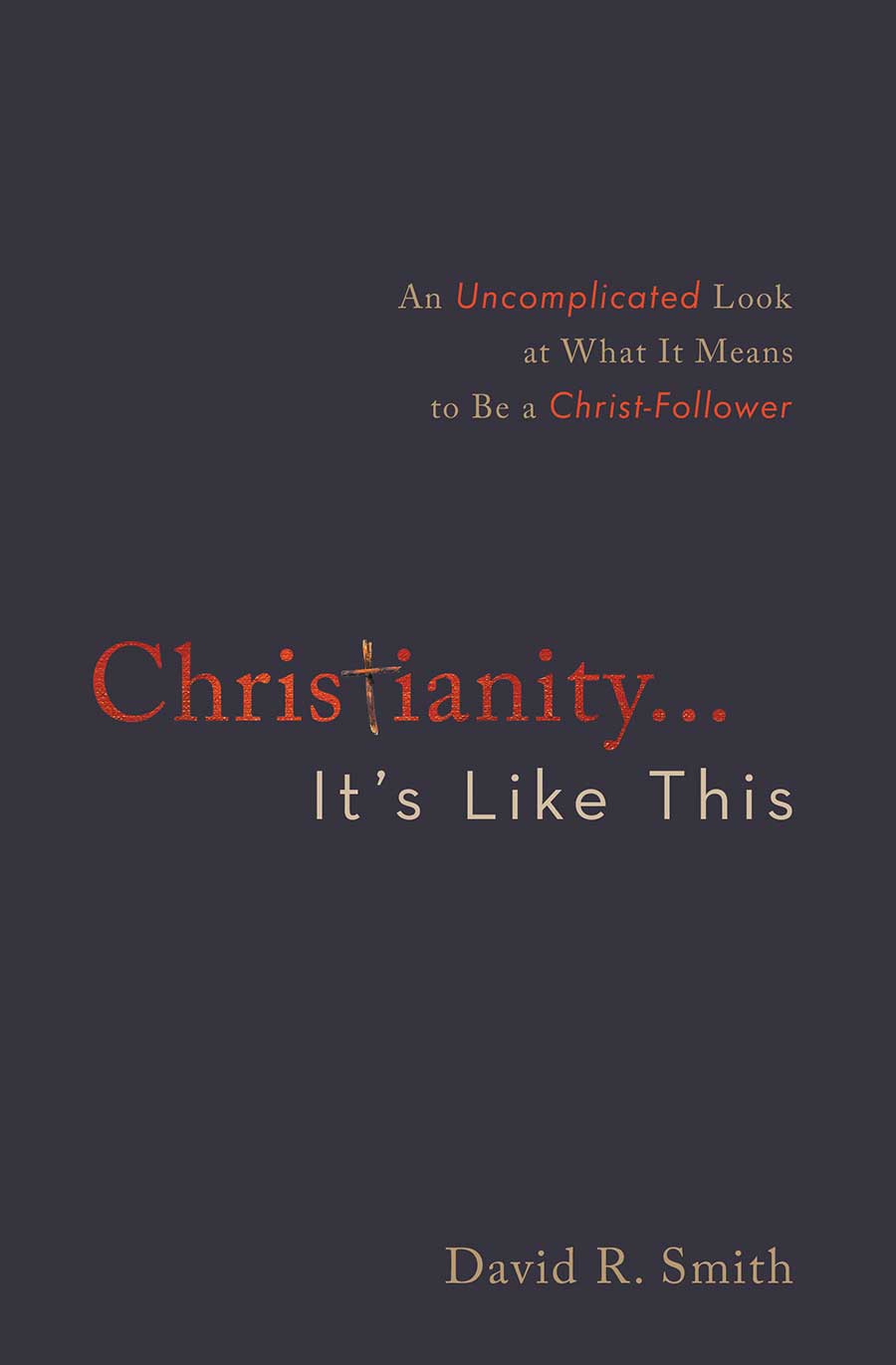 Christianity. . .It's Like This - The Christian Gift Company