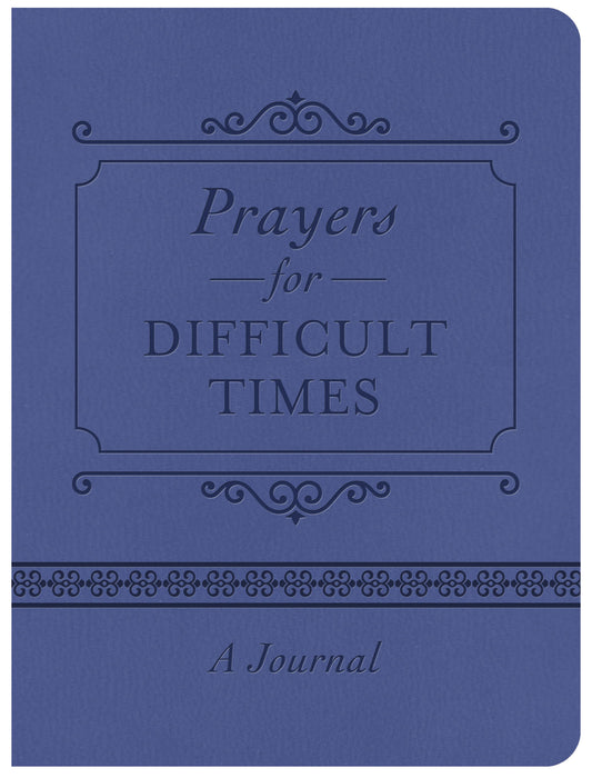 Prayers for Difficult Times Journal - The Christian Gift Company