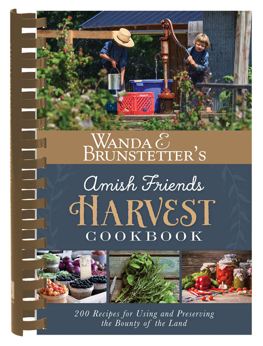 Wanda E. Brunstetter's Amish Friends Harvest Cookbook - The Christian Gift Company