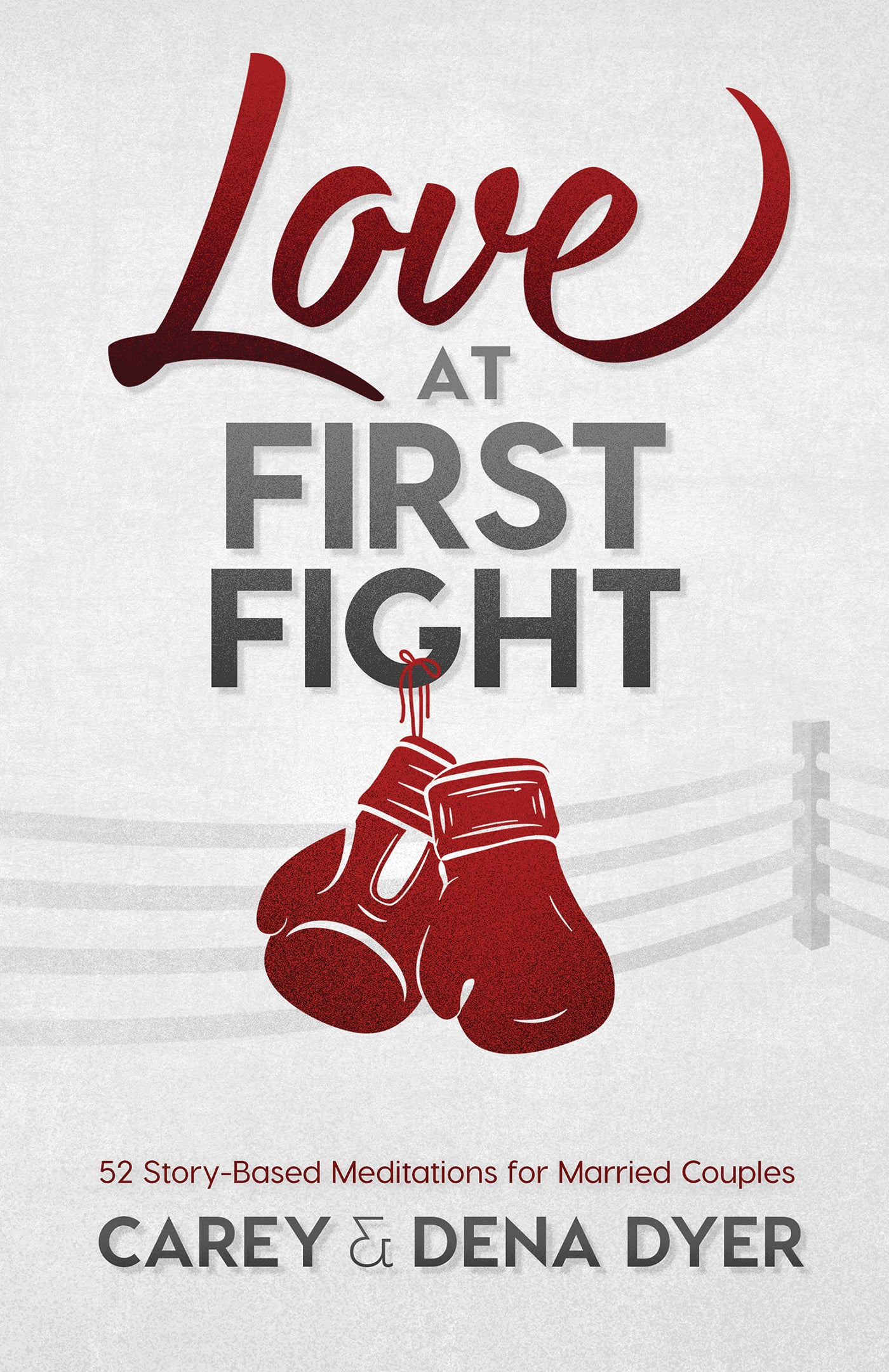 Love at First Fight - The Christian Gift Company