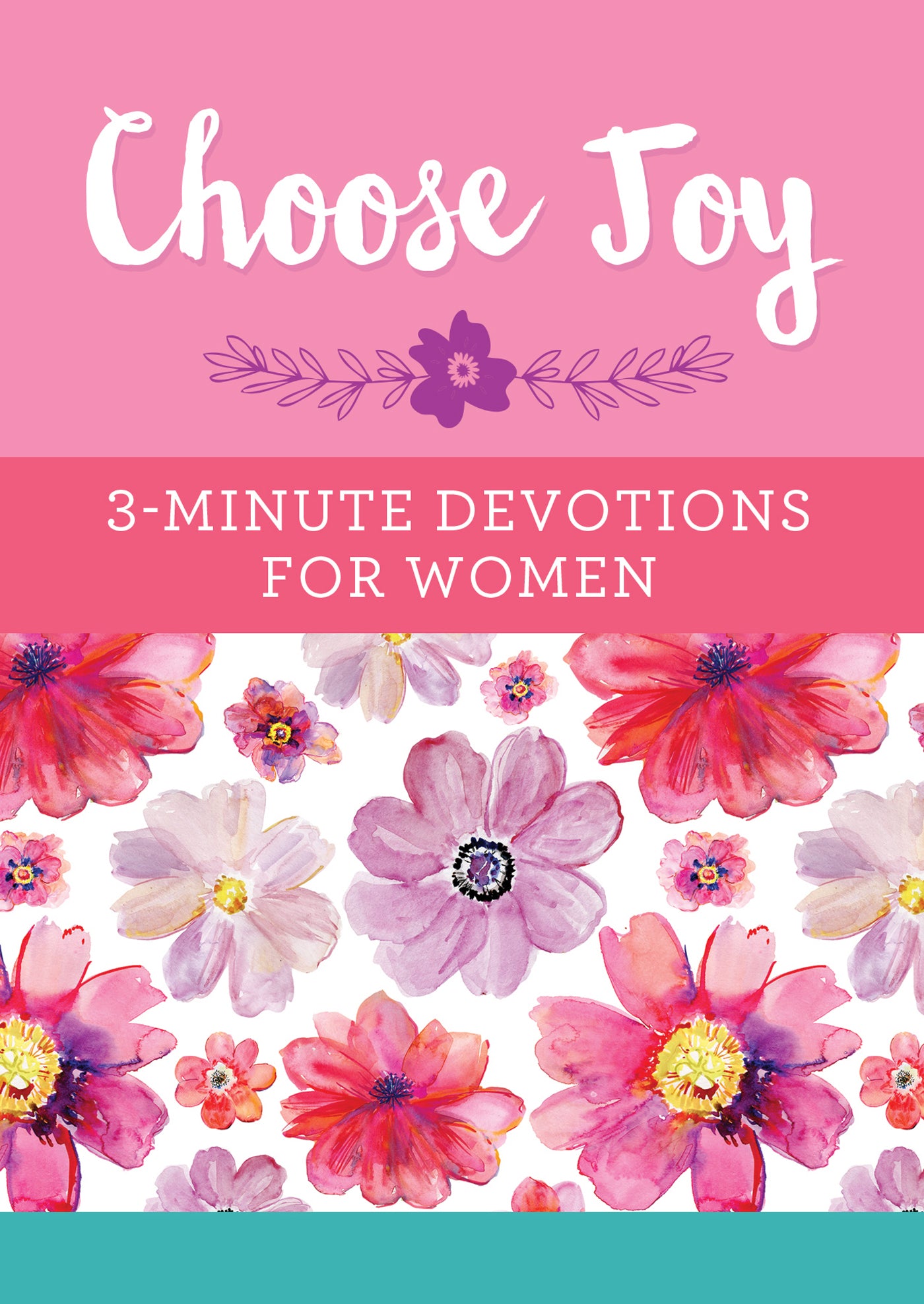 Choose Joy: 3-Minute Devotions for Women - The Christian Gift Company