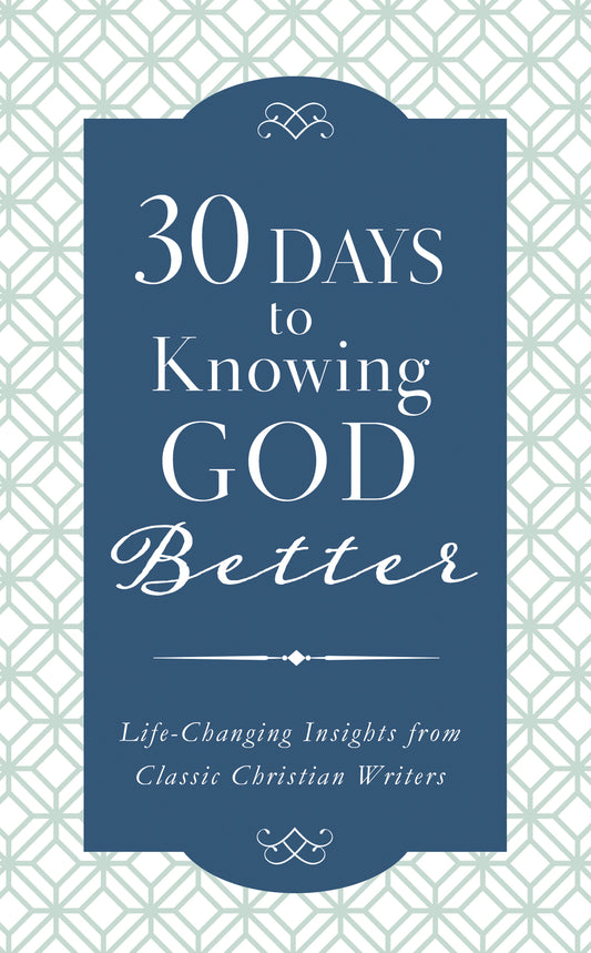 30 Days to Knowing God Better - The Christian Gift Company