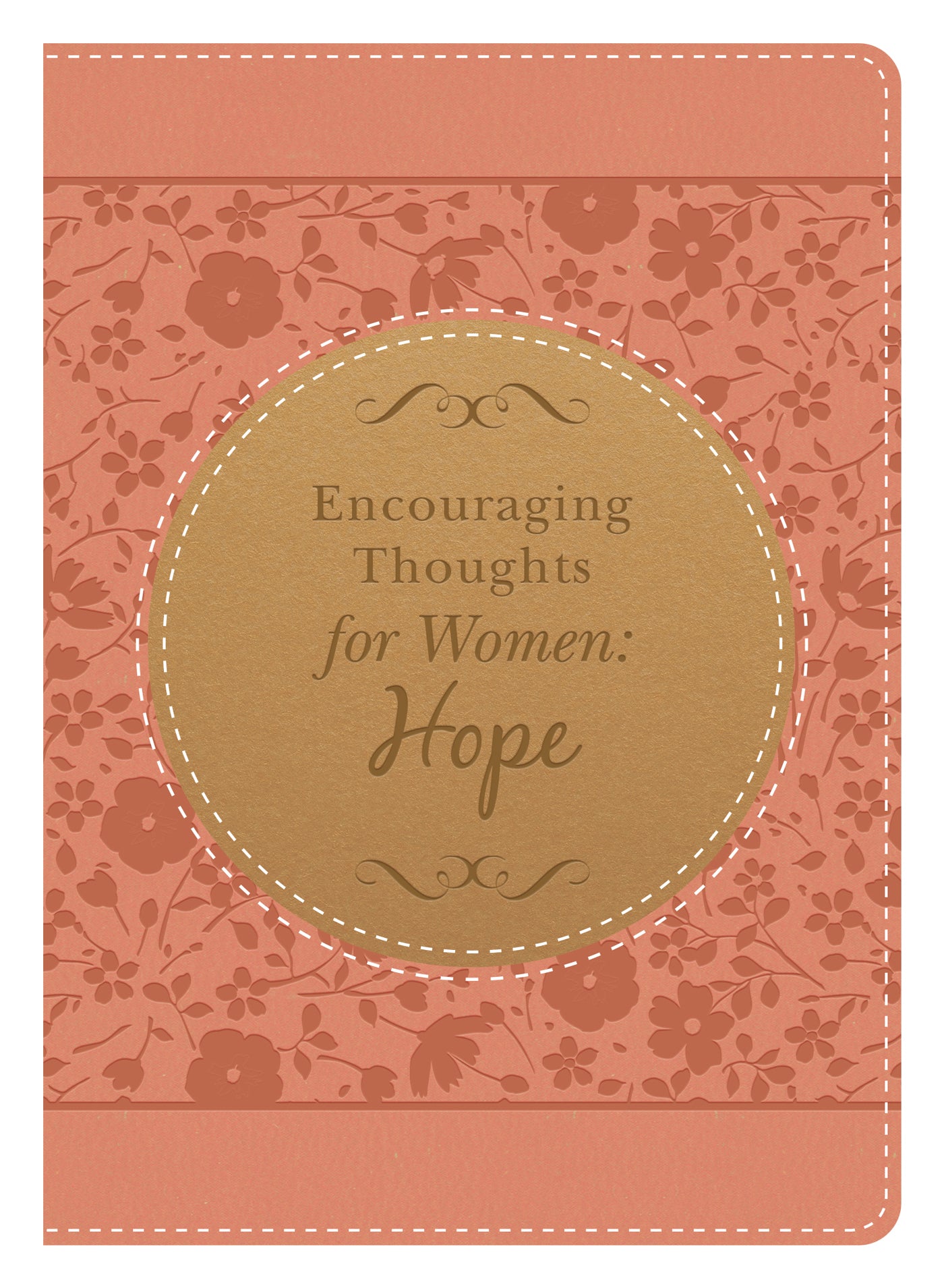 Encouraging Thoughts for Women: Hope - The Christian Gift Company