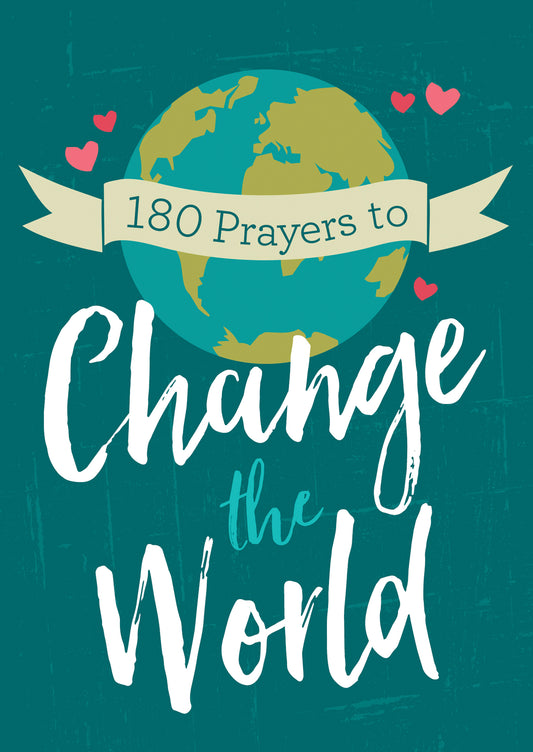 180 Prayers to Change the World (for Adults) - The Christian Gift Company