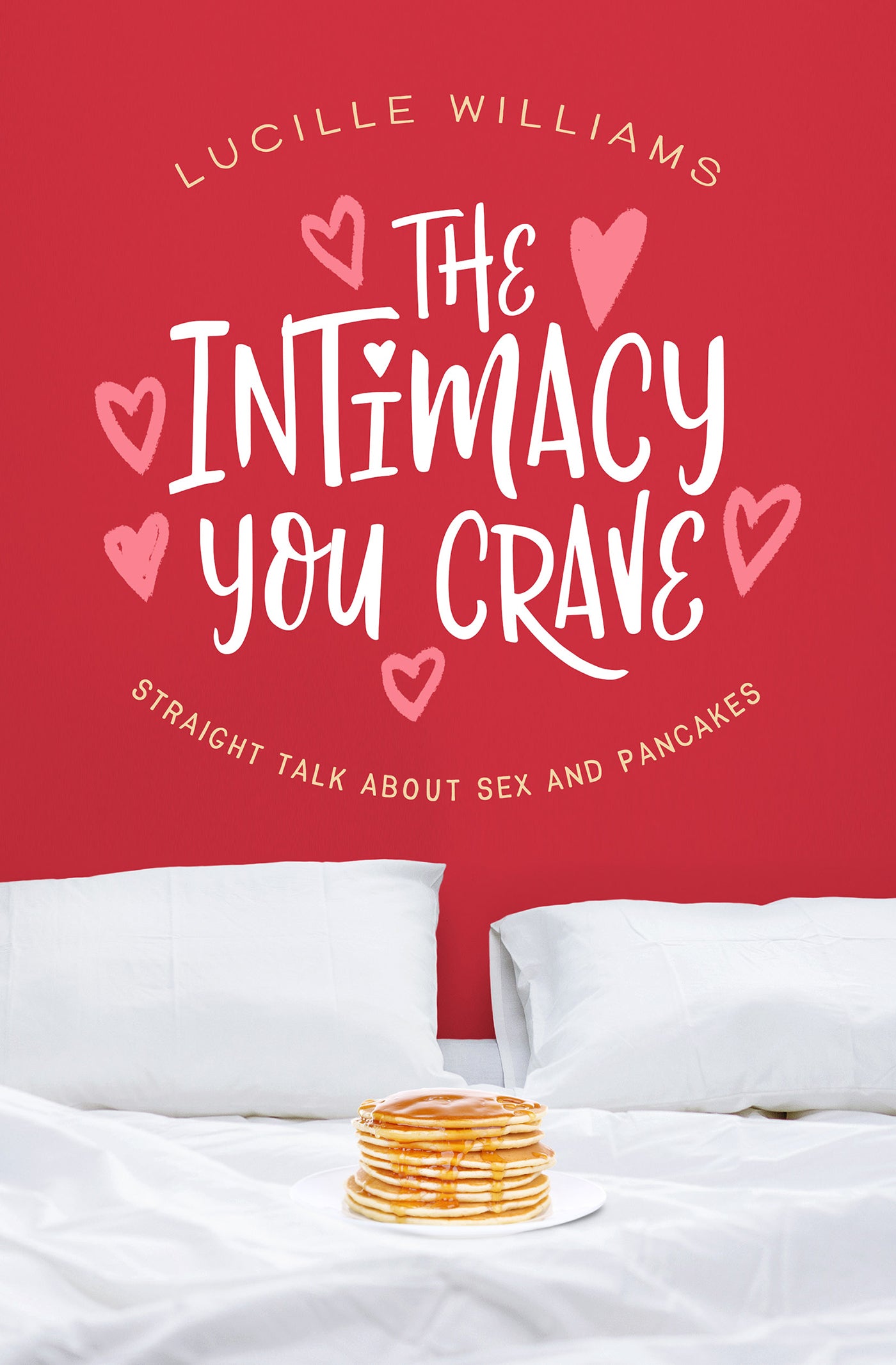 The Intimacy You Crave - The Christian Gift Company