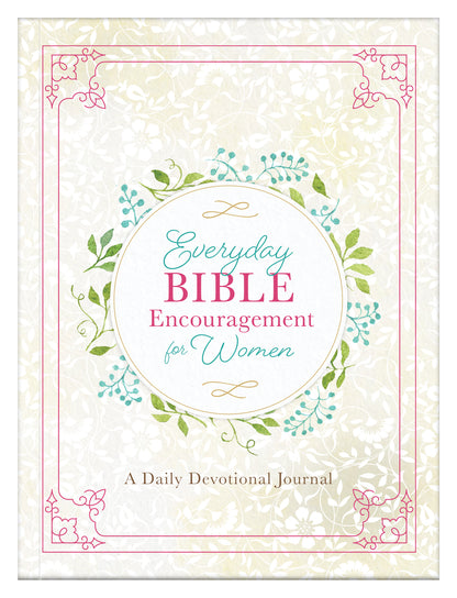 Everyday Bible Encouragement for Women: A Daily Devotional Journal - The Christian Gift Company