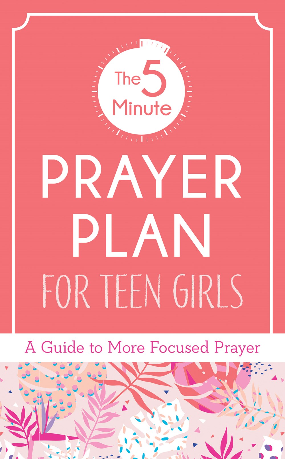 The 5-Minute Prayer Plan for Teen Girls - The Christian Gift Company