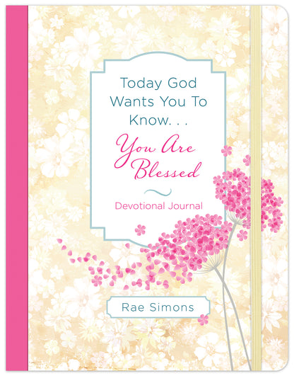 Today God Wants You to Know. . .You Are Blessed Devotional Journal - The Christian Gift Company