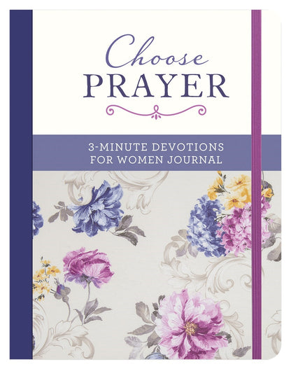 Choose Prayer: 3-Minute Devotions for Women Journal - The Christian Gift Company