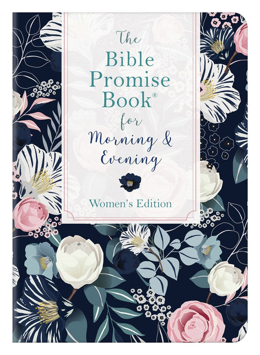 The Bible Promise Book for Morning & Evening Women's Edition - The Christian Gift Company