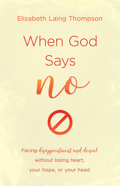 When God Says "No" - The Christian Gift Company