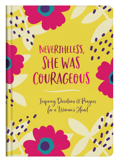 Nevertheless, She Was Courageous - The Christian Gift Company