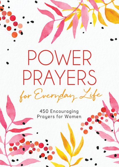 Power Prayers for Everyday Life - The Christian Gift Company