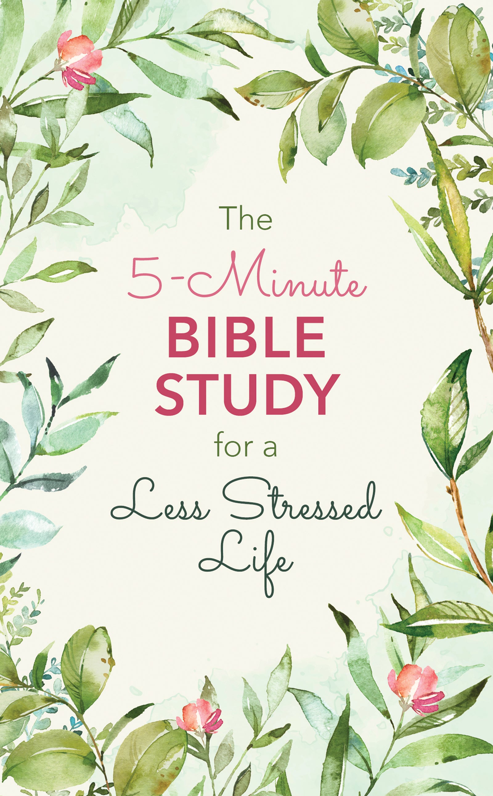 The 5-Minute Bible Study for a Less Stressed Life - The Christian Gift Company