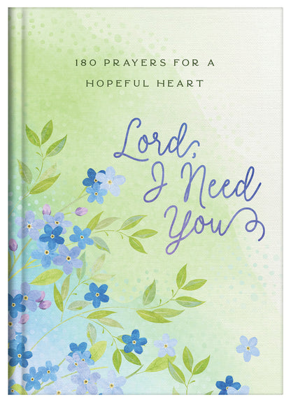 Lord, I Need You - The Christian Gift Company