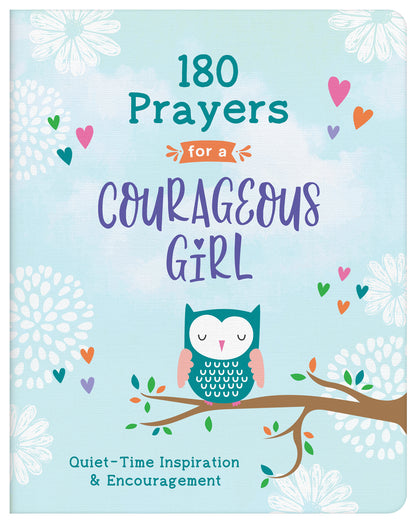 180 Prayers for a Courageous Girl - The Christian Gift Company