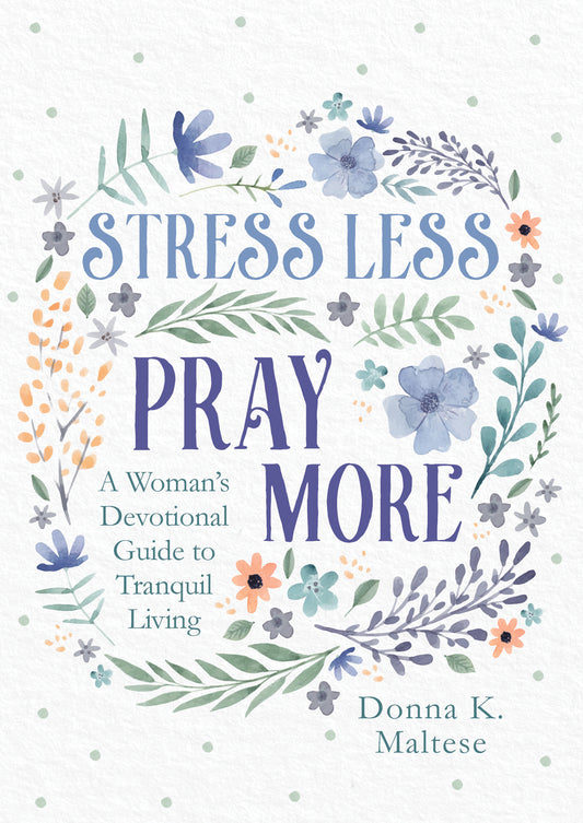 Stress Less, Pray More - The Christian Gift Company