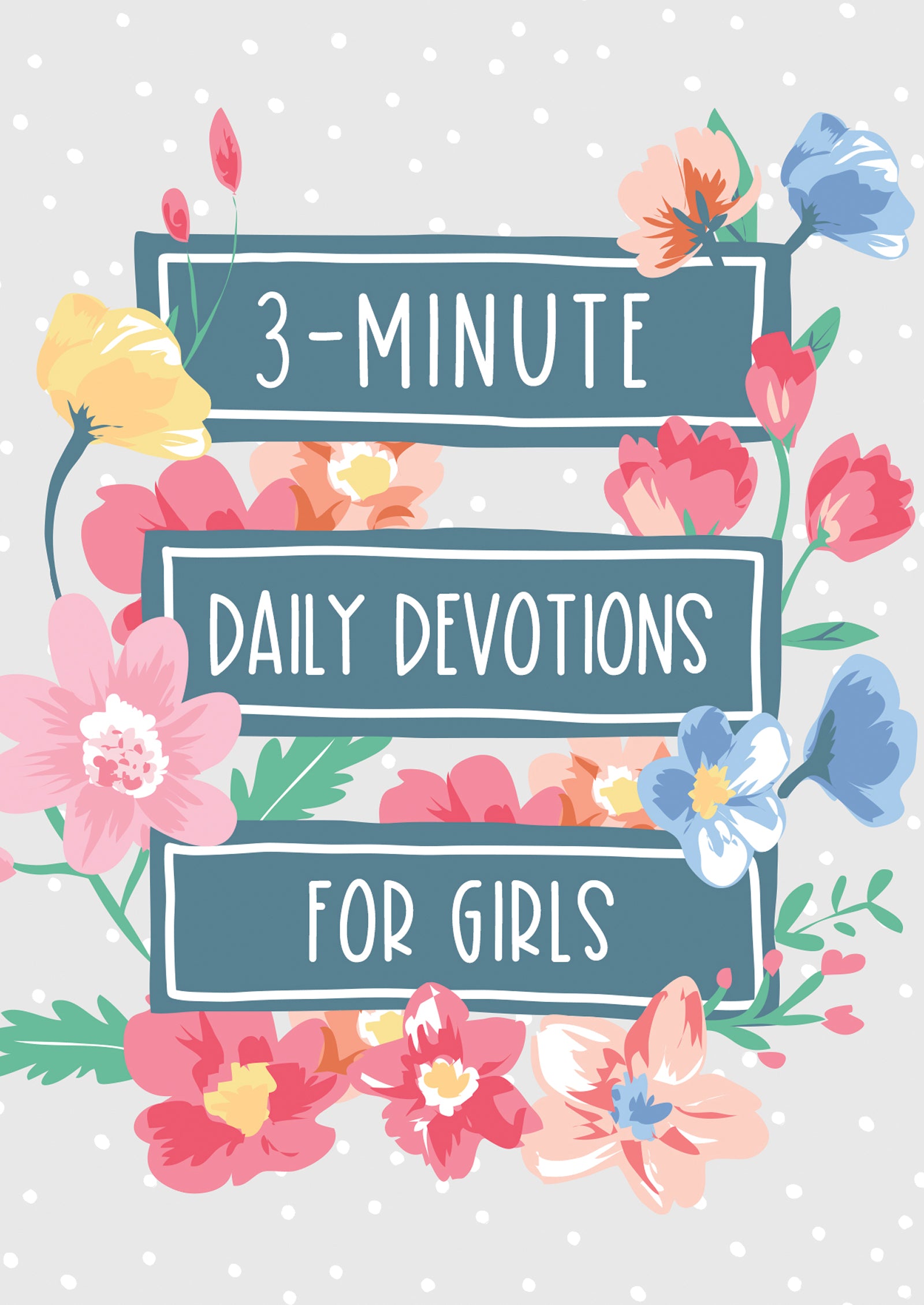 3-Minute Daily Devotions for Girls - The Christian Gift Company