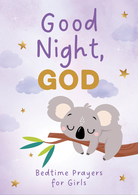 Good Night, God - Bedtime Prayers for Girls - The Christian Gift Company