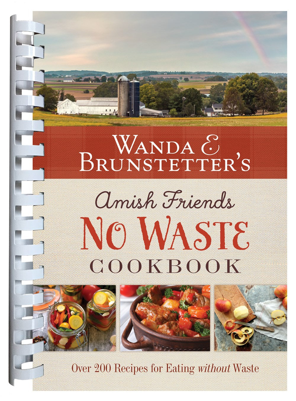 Wanda E. Brunstetter's Amish Friends No Waste Cookbook - The Christian Gift Company