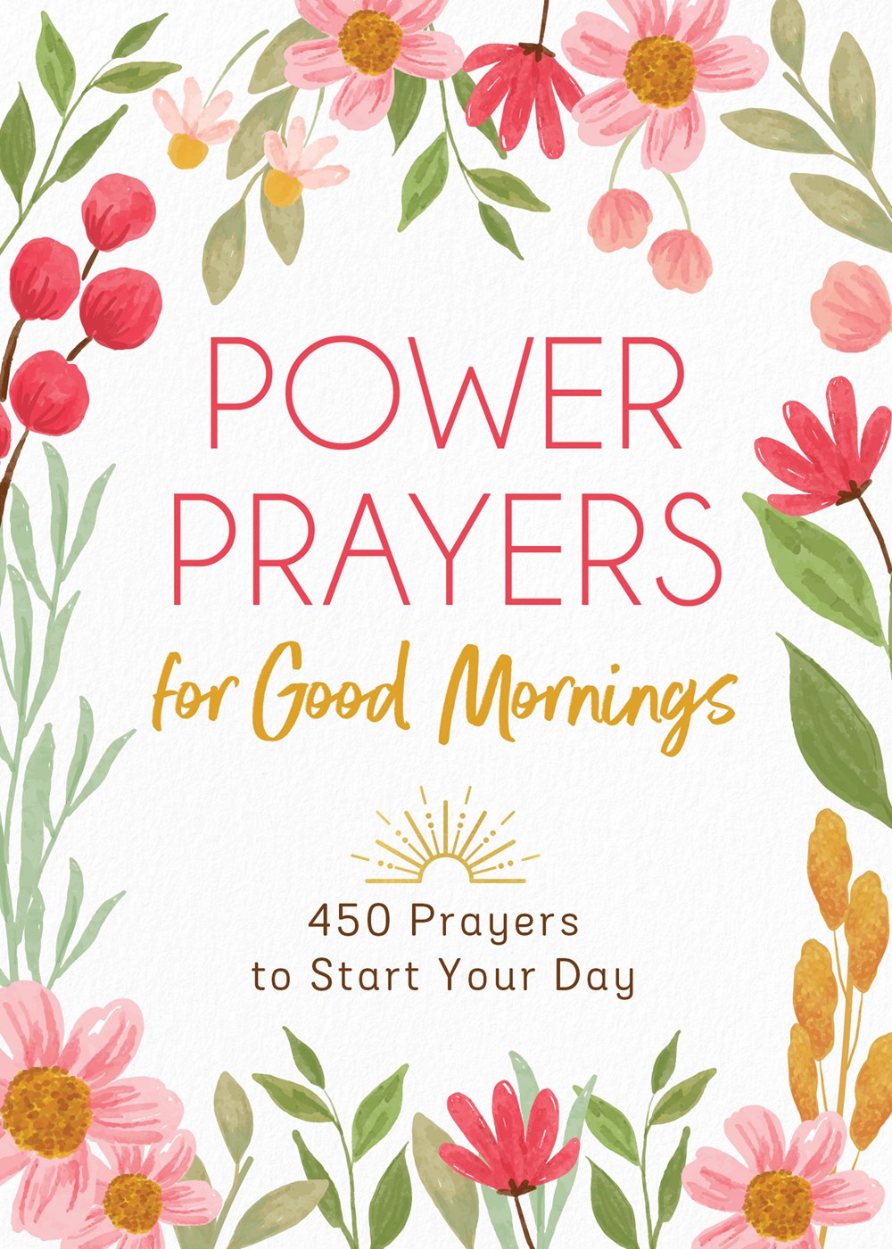 Power Prayers for Good Mornings - The Christian Gift Company