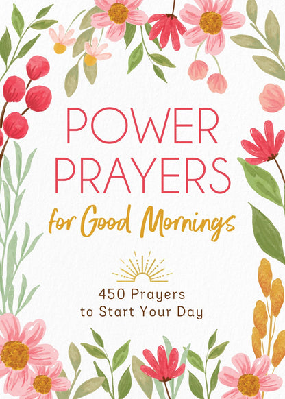 Power Prayers for Good Mornings - The Christian Gift Company