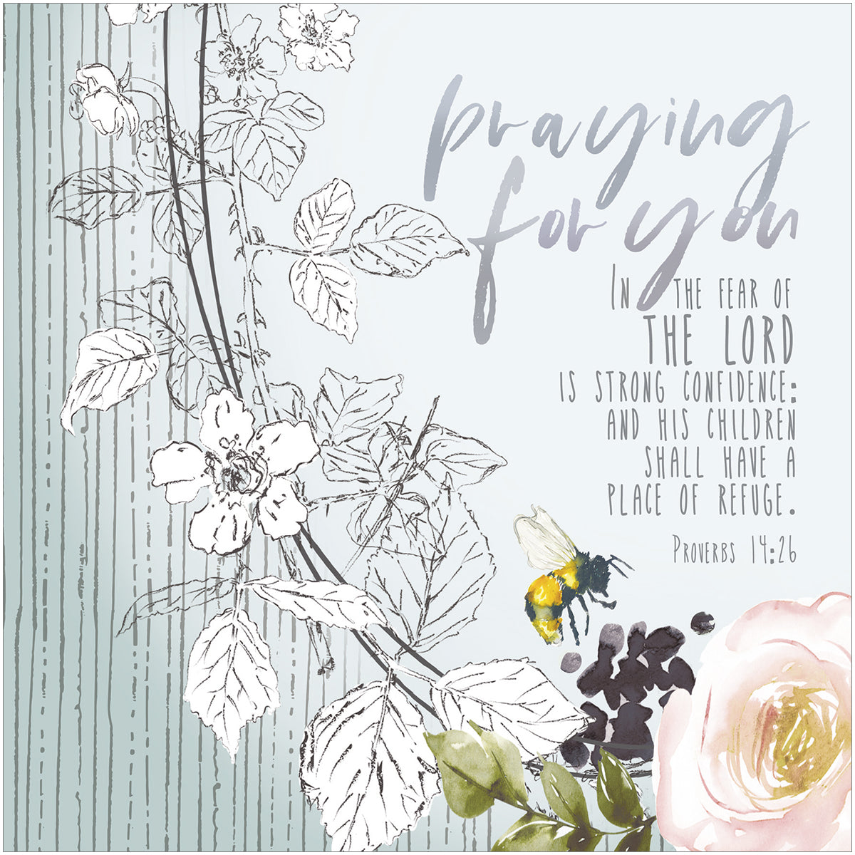 Praying For You Card - Rose/Proverbs 14:26 - The Christian Gift Company
