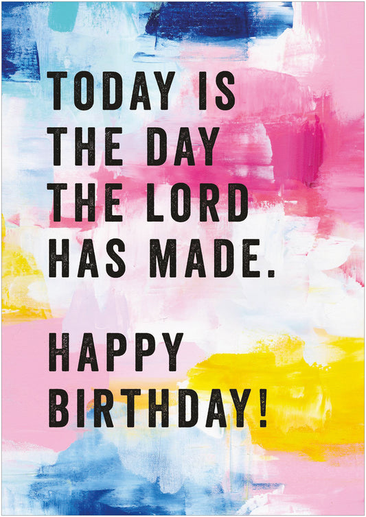 Birthday Card - Today Is The Day - The Christian Gift Company