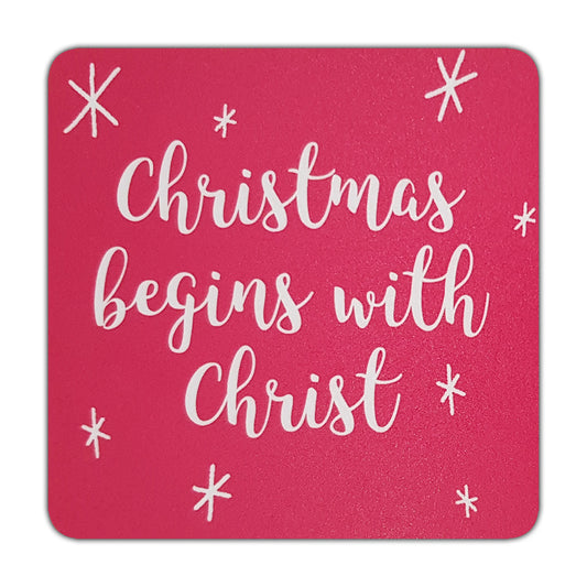 Coaster Christmas Begins With Christ - The Christian Gift Company