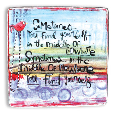 Sometimes You Find Yourself Metal Sign - The Christian Gift Company