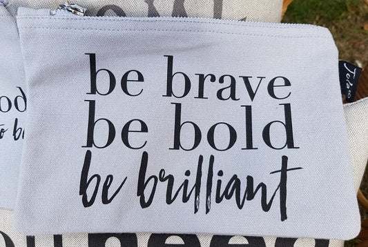 Be Brave, Be Bold, Be Brilliant Make Up Bag - The Christian Gift Company