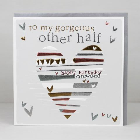 Gorgeous Other Half Happy Birthday Card - The Christian Gift Company