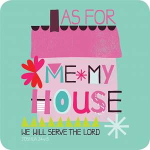 Coaster - As For Me And My House - The Christian Gift Company